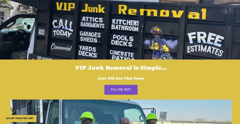 VIP Junk Removal storefront with services listed and workers in neon yellow safety vests in truck